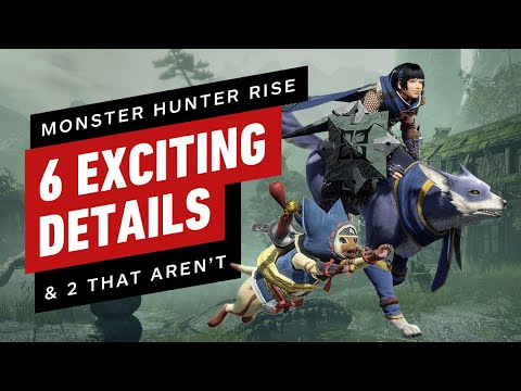 6 Hype Monster Hunter Rise Details and 2 Letdowns