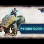 Monster Hunter Rise: Hunting 101 – Wyvern Riding