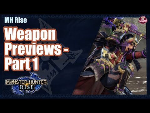 Monster Hunter Rise | Weapon Preview Analysis Part 1/2