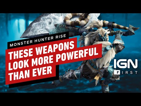 These Monster Hunter Rise Weapons Look More Powerful Than Ever – IGN First