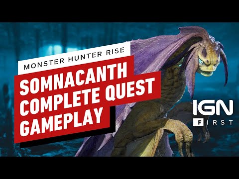Monster Hunter Rise: Somnacanth Complete Quest Gameplay – IGN First