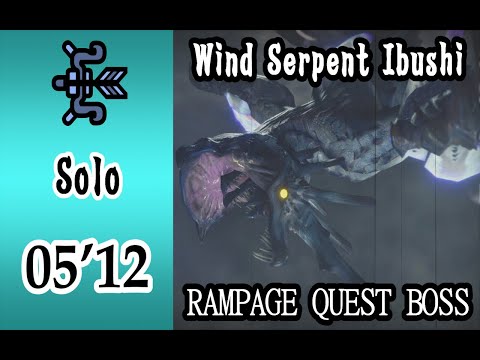 Monster Hunter Rise | Rampage Quest Boss Wind Serpent Ibushi Solo 05’12（bow）